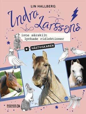 cover image of Indra Larssons inte särskilt lyckade ridlektioner